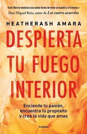 DESPIERTA TU FUEGO INTERIOR | 9788425369179 | AMARA, HEATHERASH | Llibreria La Gralla | Librería online de Granollers