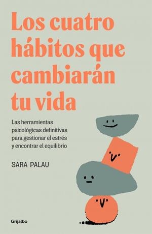 CUATRO HÁBITOS QUE CAMBIARÁN TU VIDA, LOS | 9788425367830 | PALAU, SARA | Llibreria La Gralla | Llibreria online de Granollers