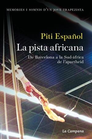 PISTA AFRICANA, LA | 9788419836601 | ESPAÑOL, PITI | Llibreria La Gralla | Librería online de Granollers