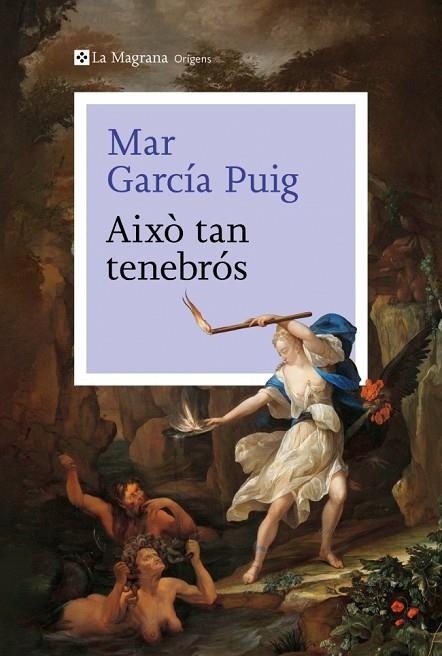 AIXÒ TAN TENEBRÓS | 9788410009226 | GARCÍA PUIG, MAR | Llibreria La Gralla | Librería online de Granollers