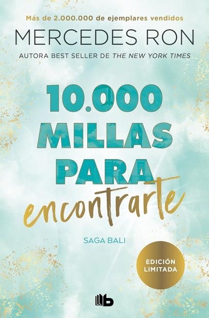 10.000 MILLAS PARA ENCONTRARTE (BALI 2) | 9788410381476 | RON, MERCEDES | Llibreria La Gralla | Librería online de Granollers