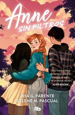ANNE SIN FILTROS | 9788410381315 | G. PARENTE, IRIA ;  M. PASCUAL, SELENE | Llibreria La Gralla | Librería online de Granollers