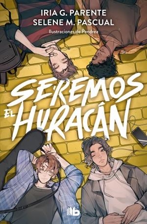 SEREMOS EL HURACÁN | 9788410381322 | G. PARENTE, IRIA ; M. PASCUAL, SELENE | Llibreria La Gralla | Librería online de Granollers