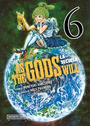 AS THE GODS WILL: LA SECUELA 6 | 9788419290960 | KANESHIRO, MUNEYUKI ;  FUJIMURA, AKEJI | Llibreria La Gralla | Librería online de Granollers