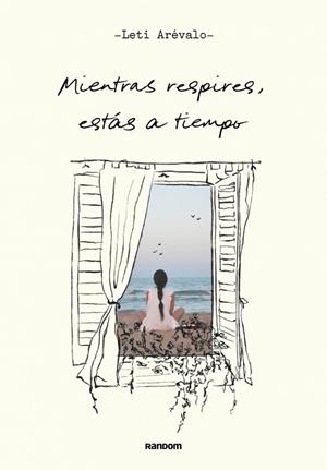 MIENTRAS RESPIRES, ESTÁS A TIEMPO | 9788419441249 | ARÉVALO (@CONAMOR.LETI), LETICIA | Llibreria La Gralla | Librería online de Granollers
