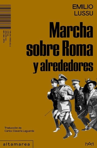 MARCHA SOBRE ROMA Y ALREDEDORES | 9788419583826 | LUSSU, EMILIO | Llibreria La Gralla | Librería online de Granollers