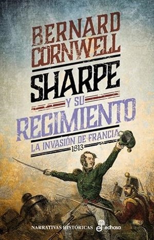 SHARPE Y SU REGIMIENTO | 9788435064644 | CORNWELL, BERNARD | Llibreria La Gralla | Llibreria online de Granollers