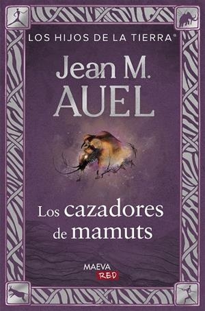 CAZADORES DE MAMUTS, LOS (HIJOS DE LA TIERRA 3) | 9788410260573 | AUEL, JEAN MARIE | Llibreria La Gralla | Llibreria online de Granollers