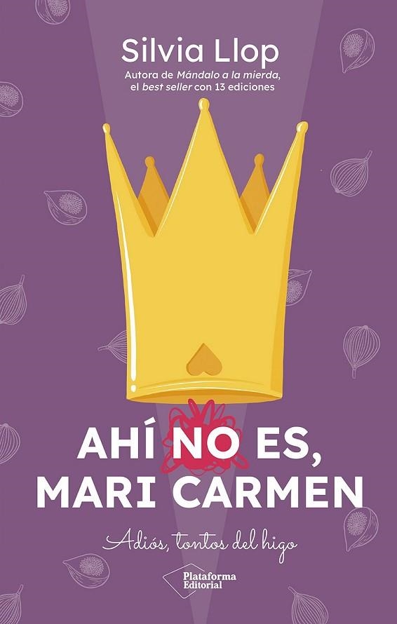 AHÍ NO ES, MARI CARMEN | 9791387568139 | LLOP, SILVIA | Llibreria La Gralla | Librería online de Granollers
