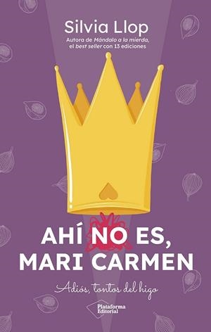AHÍ NO ES, MARI CARMEN | 9791387568139 | LLOP, SILVIA | Llibreria La Gralla | Llibreria online de Granollers