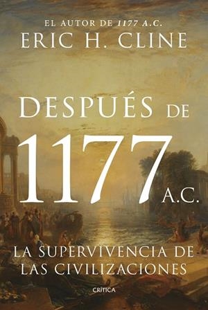 DESPUÉS DE 1177 A. C. | 9788491997177 | CLINE, ERIC H. | Llibreria La Gralla | Librería online de Granollers