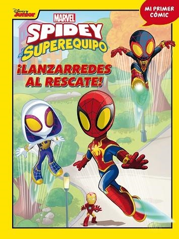 SPIDEY Y SU SUPEREQUIPO. ¡LANZARREDES AL RESCATE! | 9788410362055 | MARVEL | Llibreria La Gralla | Librería online de Granollers