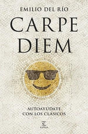 CARPE DIEM | 9788467076035 | RÍO, EMILIO DEL | Llibreria La Gralla | Llibreria online de Granollers