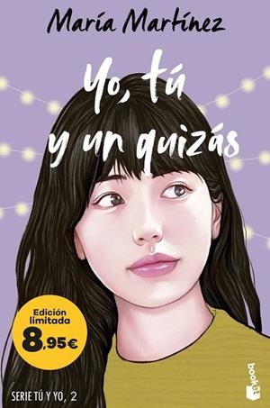 YO, TÚ Y UN QUIZÁS (BOLSILLO SERIE TÚ Y YO, 2) | 9788408298502 | MARTÍNEZ, MARÍA | Llibreria La Gralla | Llibreria online de Granollers