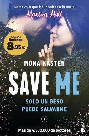 SAVE ME (BOLSILLO - SERIE SAVE, 1) | 9788408298526 | KASTEN, MONA | Llibreria La Gralla | Librería online de Granollers
