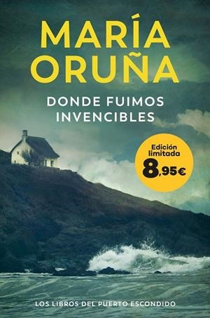 DONDE FUIMOS INVENCIBLES (BOLSILLO - LOS LIBROS DEL PUERTO ESCONDIDO) | 9788423366934 | ORUÑA, MARÍA | Llibreria La Gralla | Llibreria online de Granollers