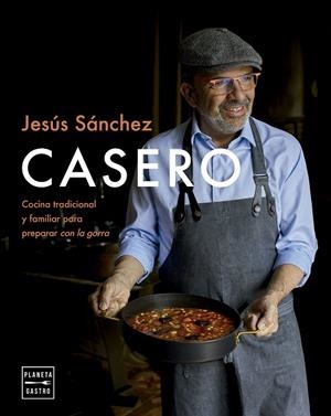 CASERO | 9788408298786 | SÁNCHEZ, JESÚS | Llibreria La Gralla | Llibreria online de Granollers