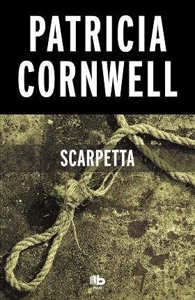 SCARPETTA (DOCTORA KAY SCARPETTA 16) | 9788490706367 | CORNWELL, PATRICIA | Llibreria La Gralla | Llibreria online de Granollers