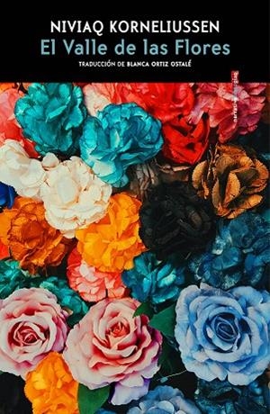 VALLE DE LAS FLORES, EL | 9788410249363 | KORNELIUSSEN, NIVIAQ | Llibreria La Gralla | Librería online de Granollers