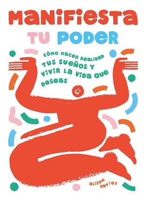 MANIFIESTA TU PODER | 9788410358119 | DAVIES, ALISON | Llibreria La Gralla | Librería online de Granollers