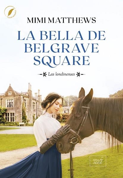 BELLA DE BELGRAVE SQUARE, LA | 9788419386847 | MATTHEWS, MIMI | Llibreria La Gralla | Librería online de Granollers