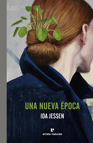NUEVA ÉPOCA, UNA | 9788419158901 | JESSEN, IDA | Llibreria La Gralla | Librería online de Granollers