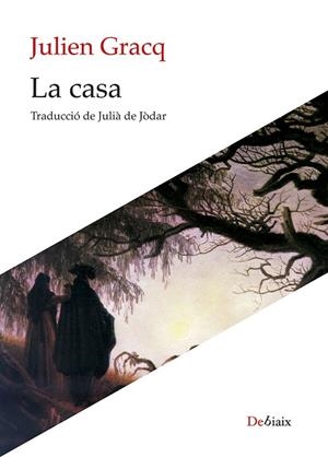 CASA, LA | 9788410377189 | GRACQ, JULIEN | Llibreria La Gralla | Librería online de Granollers