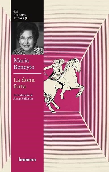 DONA FORTA, LA | 9788413587042 | BENEYTO, MARÍA | Llibreria La Gralla | Llibreria online de Granollers
