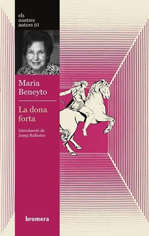 DONA FORTA, LA | 9788413587042 | BENEYTO, MARÍA | Llibreria La Gralla | Llibreria online de Granollers