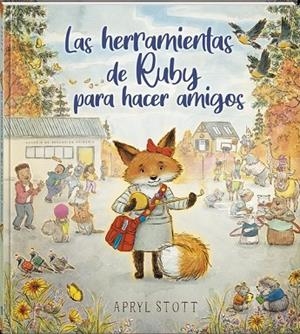 HERRAMIENTAS DE RUBY PARA HACER AMIGOS, LAS | 9788419913593 | STOTT, APRYL | Llibreria La Gralla | Librería online de Granollers