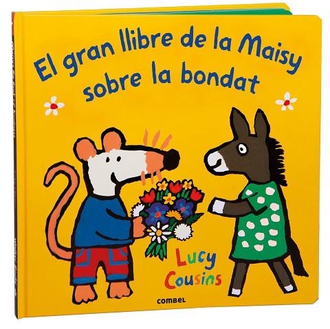 GRAN LLIBRE DE LA MAISY SOBRE LA BONDAT, EL | 9788411582353 | COUSINS, LUCY | Llibreria La Gralla | Librería online de Granollers