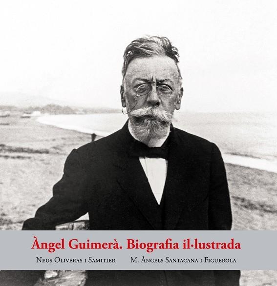 ÀNGEL GUIMERÀ BIOGRAFIA IL·LUSTRADA | 9788423209071 | OLIVERAS SAMITIER, NEUS / SANTACANA FIGUEROLA, ÀNGELS | Llibreria La Gralla | Llibreria online de Granollers
