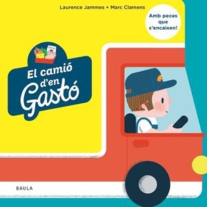 CAMIÓ D'EN GASTÓ, EL | 9788447953677 | JAMMES, LAURENCE | Llibreria La Gralla | Librería online de Granollers