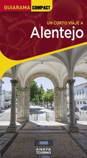 ALENTEJO GUIARAMA 2025 | 9788491586203 | CUSTÓDIO, RITA ; TARRADELLAS, ÀLEX | Llibreria La Gralla | Librería online de Granollers