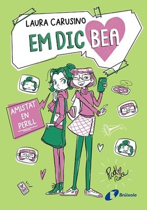 AMISTAT EN PERILL EM DIC BEA, 2. | 9788413494517 | CARUSINO, LAURA | Llibreria La Gralla | Librería online de Granollers