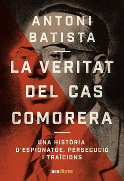 VERITAT DEL CAS COMORERA, LA | 9788411731218 | BATISTA, ANTONI | Llibreria La Gralla | Llibreria online de Granollers