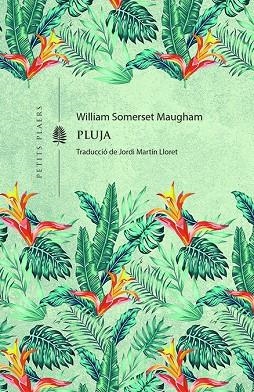 PLUJA | 9788419474704 | MAUGHAM, W. SOMERSET | Llibreria La Gralla | Llibreria online de Granollers