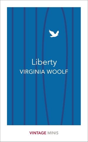 LIBERTY | 9781784872717 | WOOLF, VIRGINIA | Llibreria La Gralla | Llibreria online de Granollers