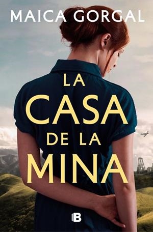 CASA DE LA MINA, LA | 9788466680752 | GORGAL, MAICA | Llibreria La Gralla | Librería online de Granollers