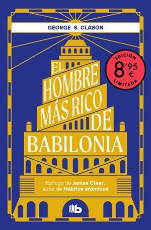 HOMBRE MÁS RICO DE BABILONIA, EL (BOLSILLO CAMPAÑA EDICIÓN LIMITADA) | 9788410381667 | CLASON, GEORGE S. | Llibreria La Gralla | Librería online de Granollers