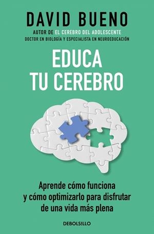 EDUCA TU CEREBRO (BOLSILLO) | 9788466379946 | BUENO, DAVID | Llibreria La Gralla | Librería online de Granollers