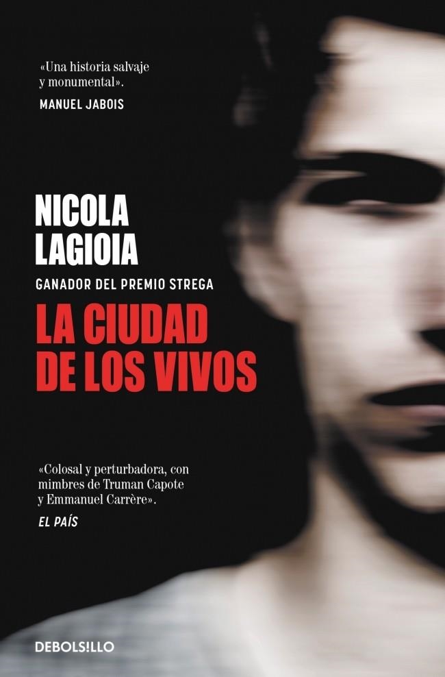 CIUDAD DE LOS VIVOS, LA (BOLSILLO) | 9788466373555 | LAGIOIA, NICOLA | Llibreria La Gralla | Librería online de Granollers
