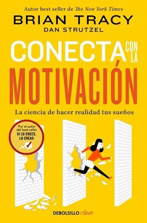 CONECTA CON LA MOTIVACIÓN (BOLSILLO) | 9788466379526 | TRACY, BRIAN | Llibreria La Gralla | Librería online de Granollers