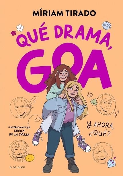 ME LLAMO GOA 6 - QUÉ DRAMA, GOA | 9788410269415 | TIRADO, MÍRIAM | Llibreria La Gralla | Librería online de Granollers