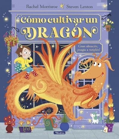 CÓMO CULTIVAR UN DRAGÓN | 9788448868321 | MORRISROE, RACHEL | Llibreria La Gralla | Librería online de Granollers