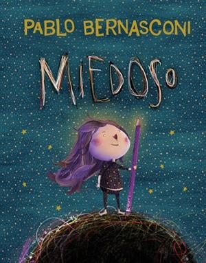MIEDOSO | 9788448870010 | BERNASCONI, PABLO | Llibreria La Gralla | Librería online de Granollers