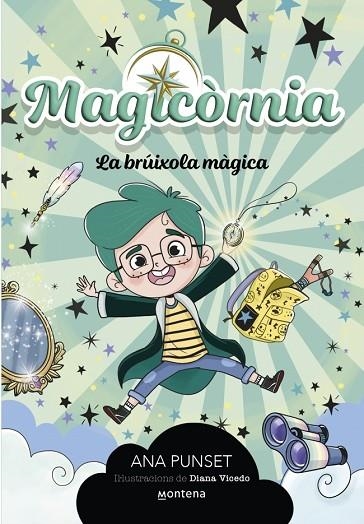 MAGICÒRNIA 1 - LA BRÚIXOLA MÀGICA | 9788410298095 | PUNSET, ANA | Llibreria La Gralla | Librería online de Granollers