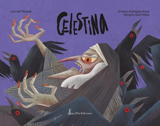CELESTINA | 9788412885033 | RODRÍGUEZ ABAD, ERNESTO J. / LEÓN FELIPE, BENIGNO | Llibreria La Gralla | Llibreria online de Granollers