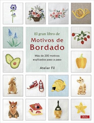 GRAN LIBRO DE MOTIVOS DE BORDADO, EL | 9788498747843 | ATELIER FIL | Llibreria La Gralla | Librería online de Granollers