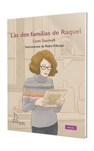 DOS FAMILIAS DE RAQUEL, LAS | 9788410371071 | LLUM SAUMELL | Llibreria La Gralla | Llibreria online de Granollers